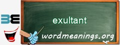 WordMeaning blackboard for exultant